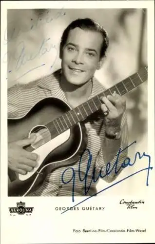 Ak Schauspieler und Sänger Georges Guétari, Portrait mit Gitarre, Liebe ist ja nur ein Märchen