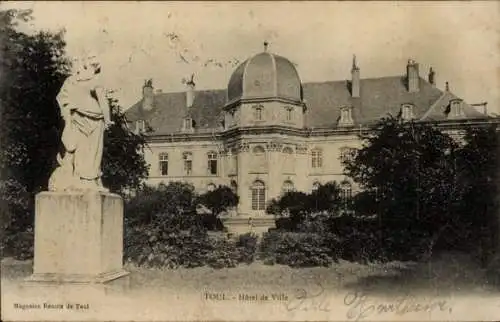 Ak Toul Meurthe et Moselle, Hotel de Ville