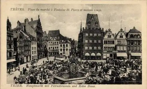 Ak Trier an der Mosel, Hauptmarkt, Petrusbrunnen, Rotes Haus