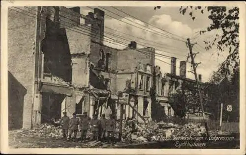 Ak Tschernyschewskoje Eydtkuhnen Ostpreußen, Russeneinfall, Soldaten, Kriegszerstörungen, I. WK