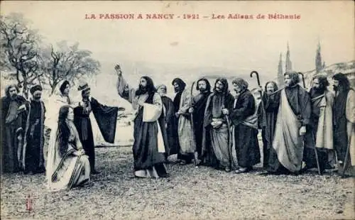 Ak Nancy Meurthe et Moselle, La Passion 1921, Les Adieux de Bethanie