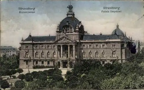 Ak Strasbourg Straßburg Elsass Bas Rhin, Kaiserpalast