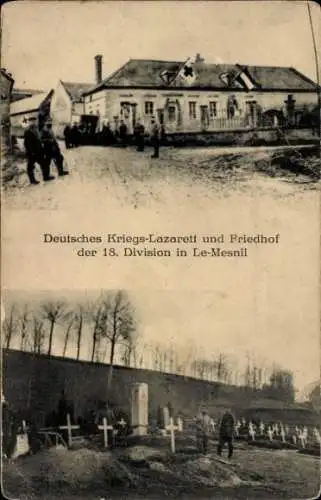 Ak Le Mesnil Somme, Deutsches Kriegslazarett, Friedhof der 18. Division