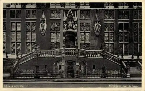 Ak Aachen, Freitreppe zum Rathaus