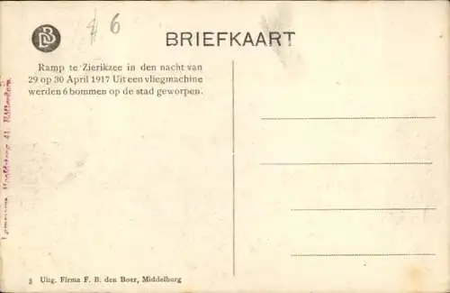 Ak Zierikzee Zeeland, Verwoesting, Zerstörung durch Bombenabwurf 1917, St. Domusstraat, 1. WK