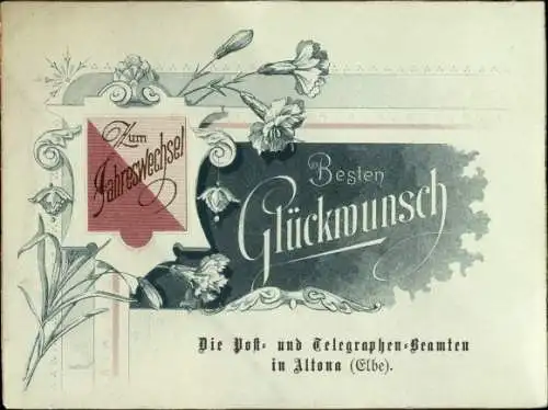 Postamt Neujahrsgrüße - Glückwunsch von Post- und Telegraphen-Beamten Altona Hamburg um 1890