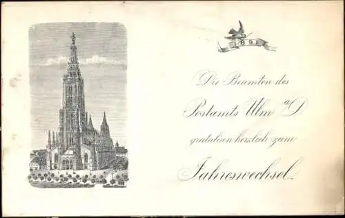 Postamt Neujahrsgrüße - von den Beamten des Postamts in Ulm Donau 1891 Ulmer Münster