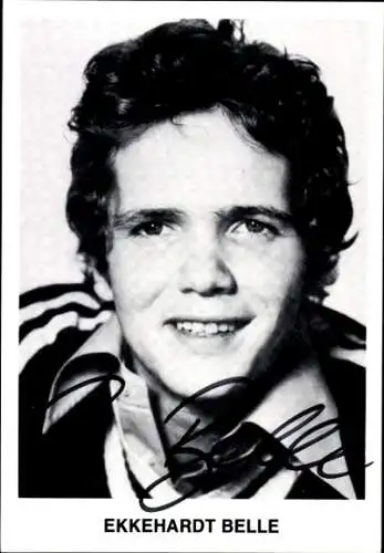 Ak Schauspieler Ekkehardt Belle, Portrait, Autogramm