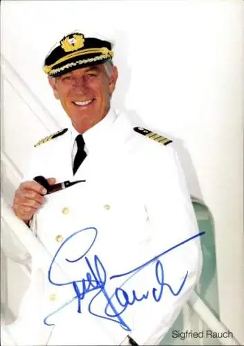 Ak Schauspieler und Sänger Siegfried Rauch, Kapitän, Portrait, Autogramm