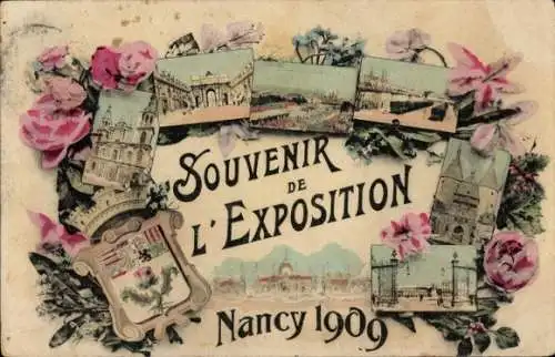 Ak Nancy Meurthe et Moselle, Nancy Exhibition 1909, Tor, Wappen, Turm, Gesamtansicht, Blumen