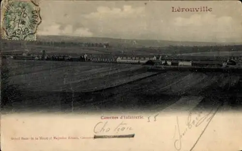 Ak Lerouville Lothringen Meuse, Casernes d'Infanterie