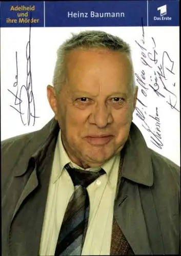 Ak Schauspieler Heinz Baumann, Portrait, Autogramm, Adelheid und ihre Mörder, ARD