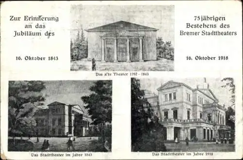 Ak Hansestadt Bremen, Das Alte Theater 1792-1843, Stadttheater im Jahre 1843, 1918