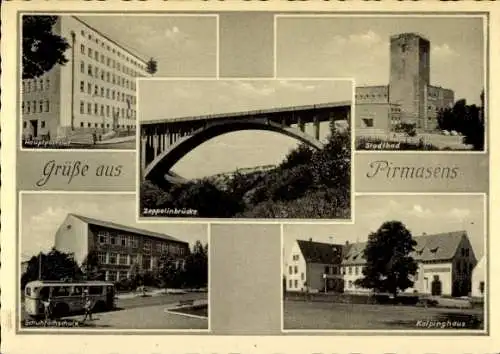 Ak Pirmasens am Pfälzerwald, Hauptpostamt, Stadtbad, Kolpinghaus, Schuhfachschule, Zeppelinbrücke