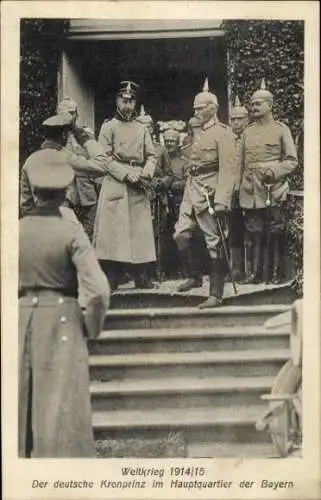 Ak Kronprinz Wilhelm von Preußen im Hauptquartier der Bayern, Weltkrieg 1914/15
