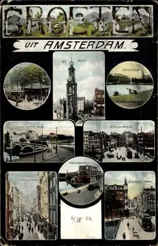 Ak Amsterdam Nordholland Niederlande, Munt, Spui, Oosterpark, Amstelbrug, Kalverstraat, Straßenbahn
