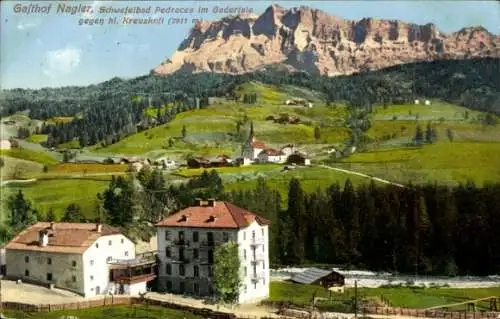 Ak Pedraces Val Badia Gadertal Südtirol, Gasthof Nagler