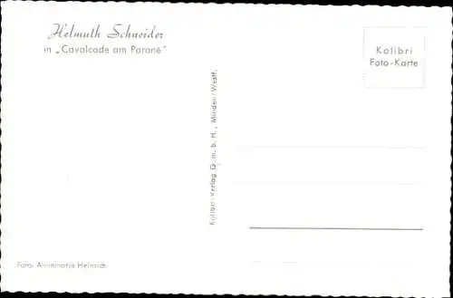 Ak Schauspieler Helmuth Schneider, Portrait, Cavalcade am Parane, Autogramm