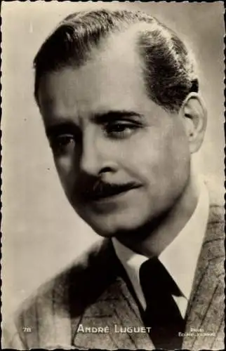 Ak Schauspieler André Luguet, Portrait