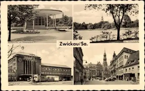 Ak Zwickau Sachsen, Musikpavillon, Am Schwanenteich, Hauptbahnhof, Hauptmarkt