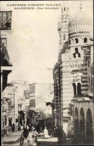 CPA Thessalonique Thessalonique Grèce, Campagne d'Orient 1914-1917, Rue Orientale