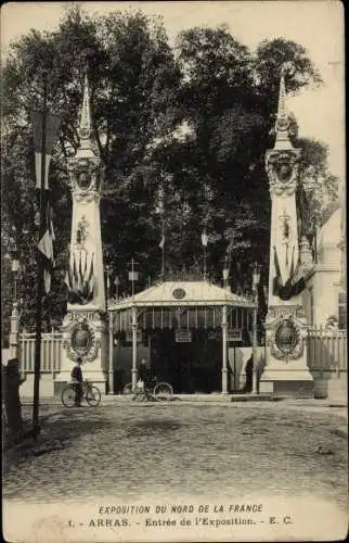 Ak Arras Pas de Calais, Ausstellung Nordfrankreich, Eingang