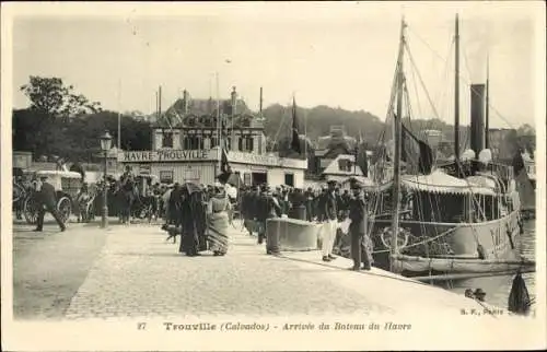 Ak Calvados de Trouville, Ankunft des Bootes aus Le Havre