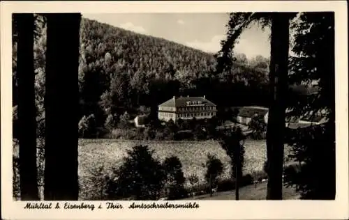 Ak Eisenberg in Thüringen, Mühltal, Amtsschreibersmühle
