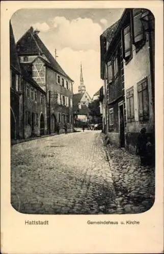 Ak Hattstatt Elsass Haut Rhin, Gemeindehaus, Kirche