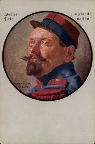 Künstler Ak Firle, Walther, La grande nation, französischer Soldat, Deutsche Kriegsscheibenkarten