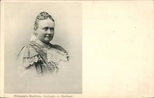 Ak Prinzessin Mathilde, Herzogin zu Sachsen