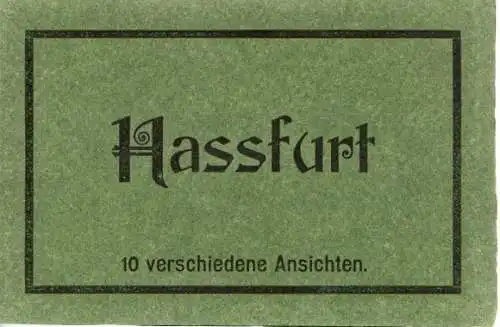 Set von 10 Ak Haßfurt Unterfranken im Umschlag, verschiedene Ansichten