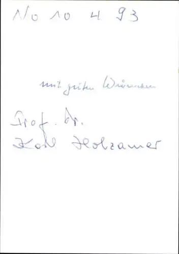 Ak Schauspieler Prof. Dr. Karl Holzamer, Portrait, Autogramm