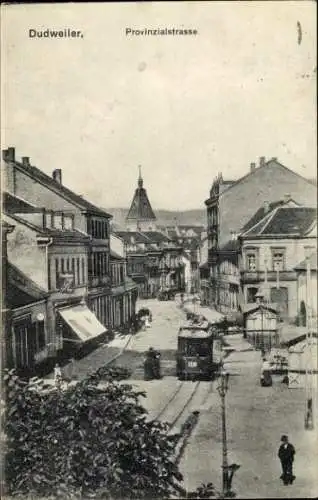 Ak Dudweiler Saarbrücken im Saarland, Provinzialstraße, Straßenbahn