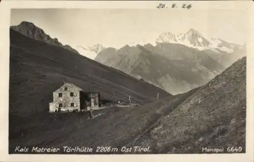 Ak Kals am Großglockner Tirol, Matreier Törlhütte