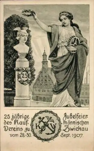 Ak Zwickau in Sachsen, 25 Jahrfeier des Kaufmännischen Vereins 1907