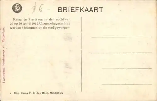 Ak Zierikzee Zeeland, Zerstörung nach Bomben 1917