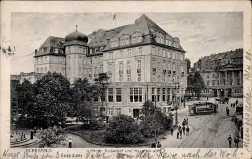 Ak Elberfeld Wuppertal, Hotel Kaiserhof, Hauptbahnhof, Straßenbahn