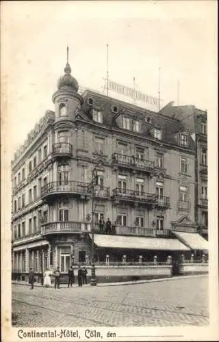 Ak Köln am Rhein, Continental Hotel