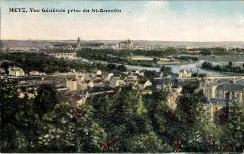 Ak Metz Moselle, vue generale prise du St-Quentin