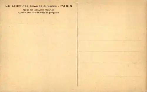 Ak Paris VIII, Le Lido der Champs-Élysées, unter den blumigen Pergolen