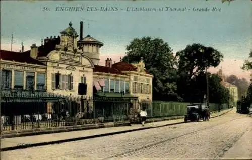Ak Enghien les Bains Val d'Oise, Thermaleinrichtung, Grande Rue