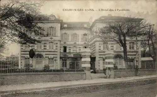 Ak Enghien les Bains Val d'Oise, Hôtel des 4 Pavillons