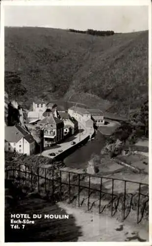 Ak Esch sur Sure Esch an der Sauer Luxemburg, Teilansicht, Hotel du Moulin