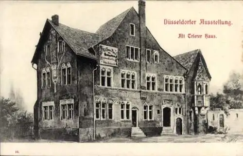 Ak Düsseldorf am Rhein, Industrie und Gewerbeausstellung 1902, Alt Trierer Haus