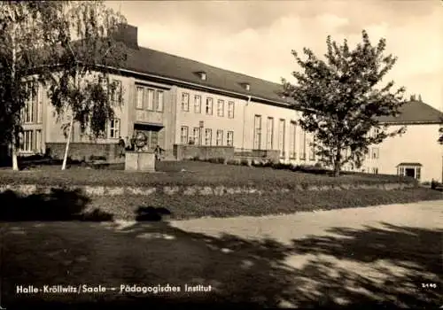 Ak Kröllwitz Halle an der Saale, Pädagogisches Institut, Außenansicht