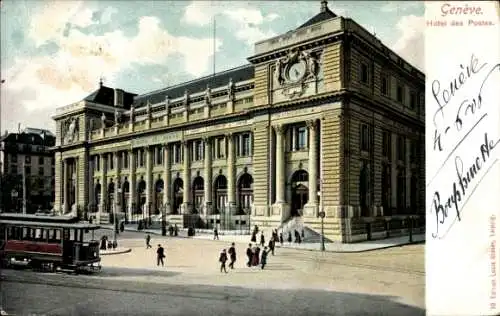 Ak Genf Genf Schweiz, Hotel des Postes, Straßenbahn