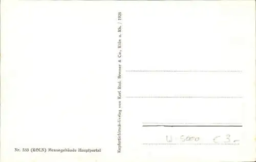 Ak Köln am Rhein, Hauptportal des Messegebäudes