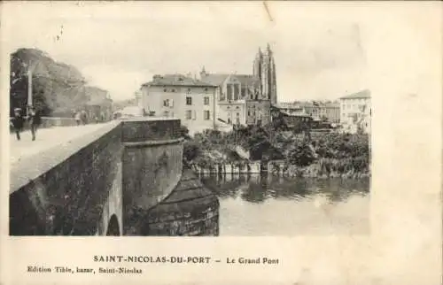 Ak Saint Nicolas de Port Meurthe-et-Moselle, Grand Pont