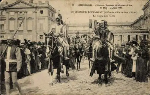 Ak Compiègne Oise, Fest zu Ehren von Jeanne d'Arc, der Herr der Graf Esclaides de Hust verteidigte